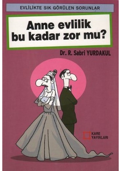 Anne Evlilik Bu Kadar Zor Mu?