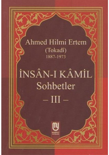 Insanı Kamil Sohbetler 3