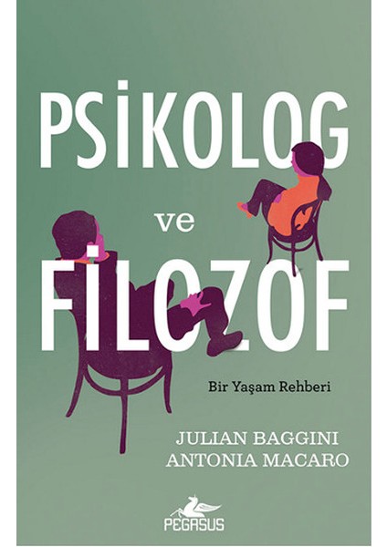 Psikolog ve Filozof Bir Yaşam Rehberi