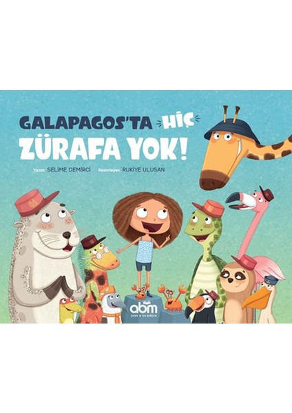Galapagos'ta Hiç Zürafa Yok!