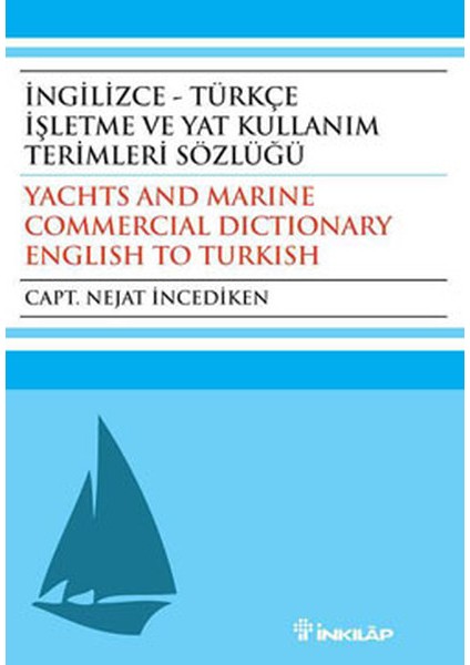 Ingilizce - Türkçe Işletme ve Yat Kullanım Terimleri Sözlüğü