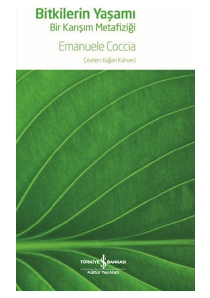 Bitkilerin Yaşamı - Bir Karışım Metafiziği