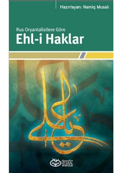Rus Oryantalistlere Göre Ehl-I Haklar