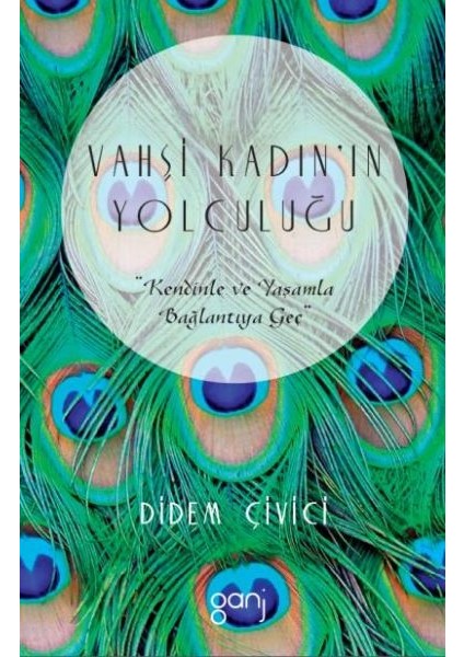 Vahşi Kadının Yolculuğu