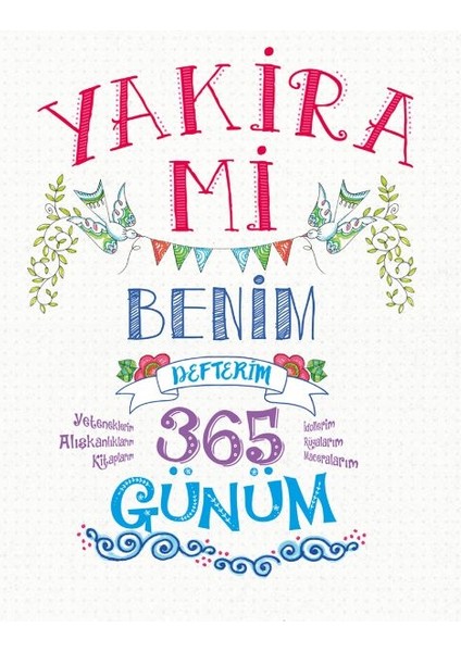 Yakira Mi - Benim Defterim - 365 Günüm