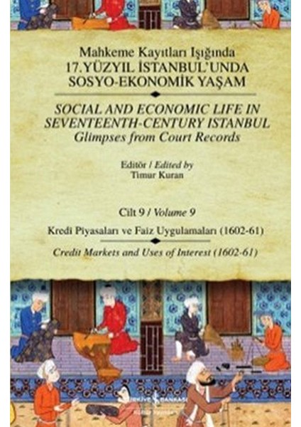 Mahkeme Kayıtları - Cilt 9 - Kredi Piyasaları ve Faiz Uygulamaları (1602-61)