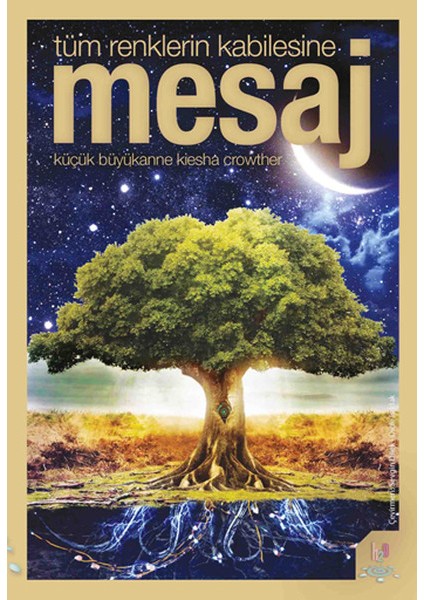 Tüm Renklerin Kabilesine Mesaj