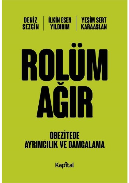 Rolüm Ağır - Obetizete Ayrımcılık ve Damgalama