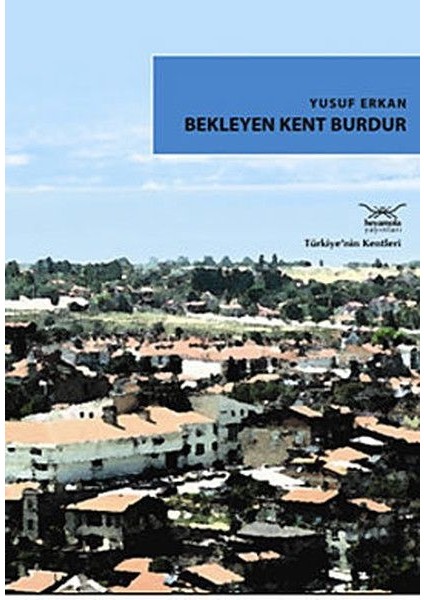 Bekleyen Kent Burdur