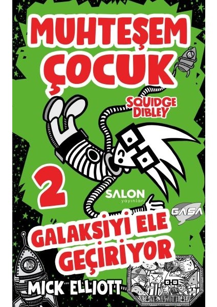 Muhteşem Çocuk Squidge Dibley 2 - Galaksiyi Ele Geçiriyor