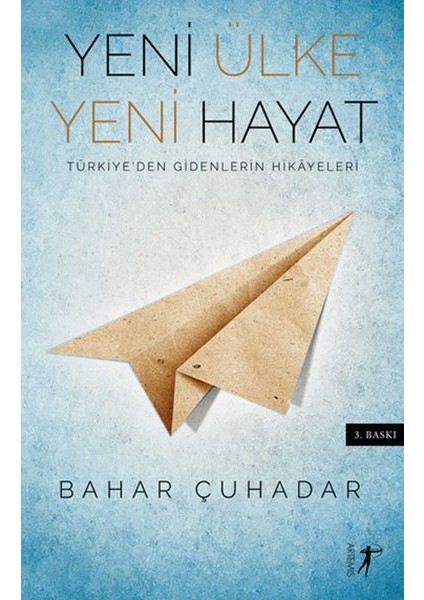 Yeni Ülke Yeni Hayat