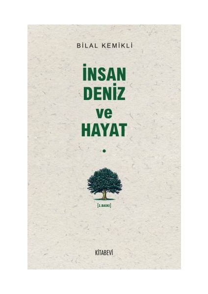 Insan Deniz ve Hayat