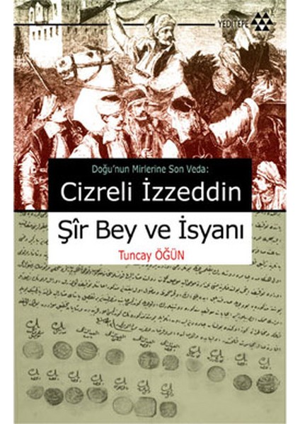 Cizreli Izzeddin Şir Bey ve Isyanı