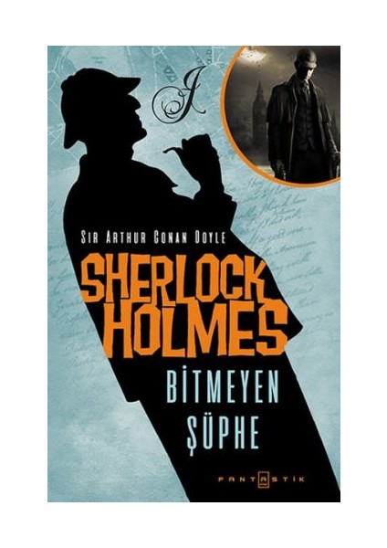 Sherlock Holmes Bitmeyen Şüphe