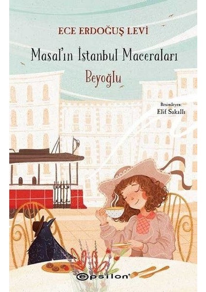 Beyoğlu - Masal'ın Istanbul Maceraları (Ciltli)