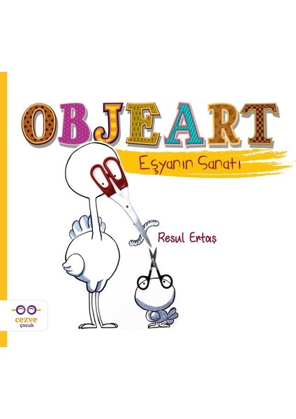 Objeart - Eşyanın Sanatı