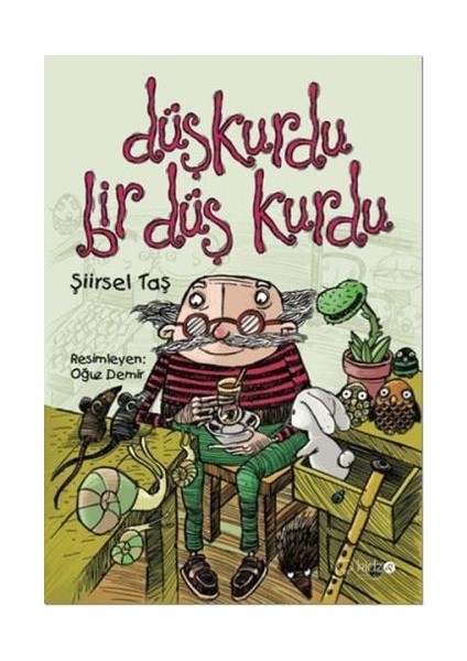 Düşkurdu Bir Düş Kurdu