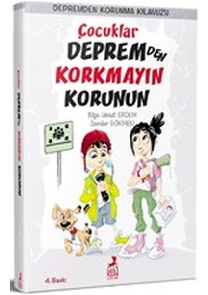 Çocuklar Depremden Korkmayın Korunun - Depremden Korunma Kılavuzu