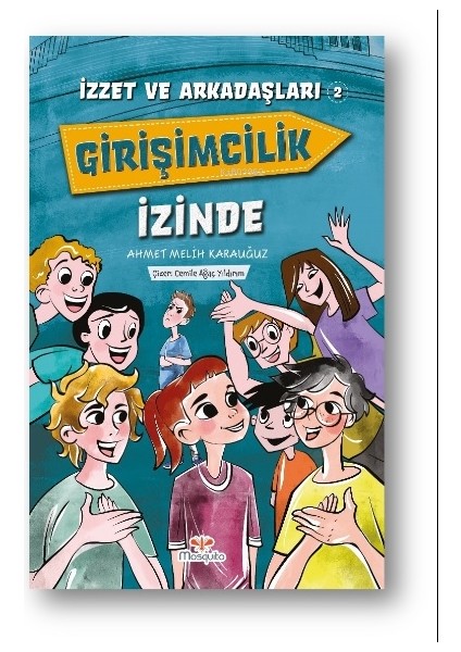 Izzet ve Arkadaşları Girişimcilik Izinde