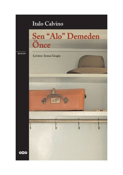 Sen "alo" Demeden Önce - Modern Klasikler