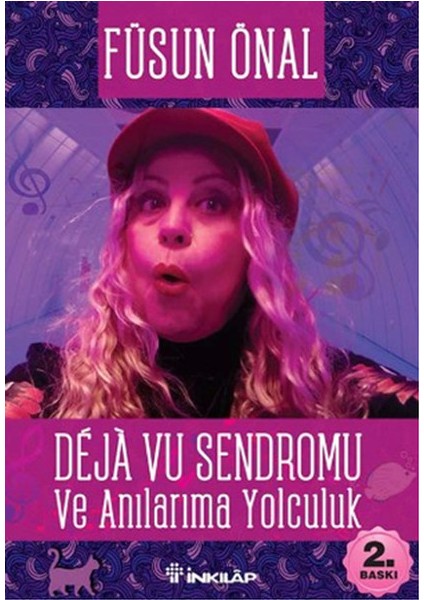 Deja Vu Sendromu ve Anılarıma Yolculuk