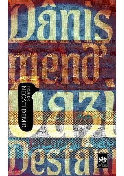 Danişmend Gazi Destanı