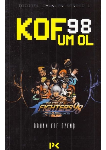 Dijital Oyunlar Serisi 1-Kof 98 Um Ol