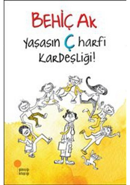 Yaşasın Ç Harfi Kardeşliği