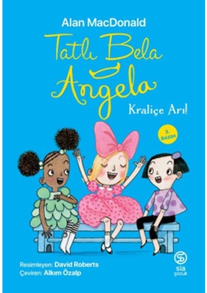 Tatlı Bela Angela - Kraliçe Arı