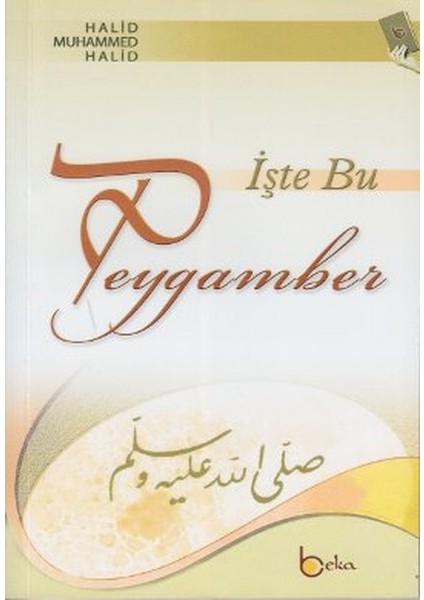 Işte Bu Peygamber