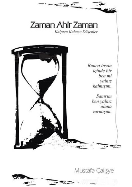 Zaman Ahir Zaman - Kalpten Kaleme Düşenler