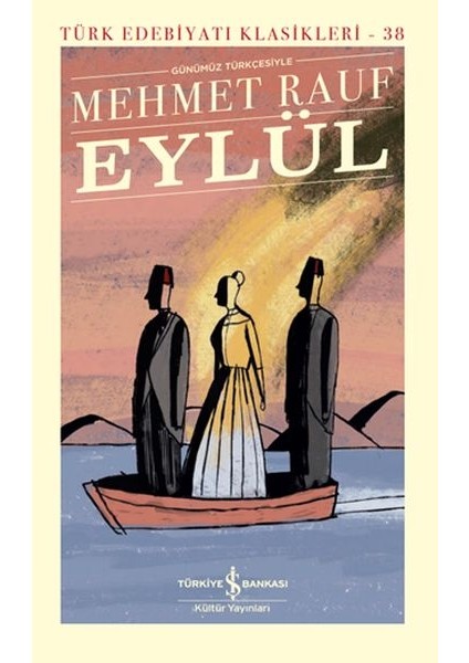 Eylül - Türk Edebiyatı Klasikleri (Ciltli)