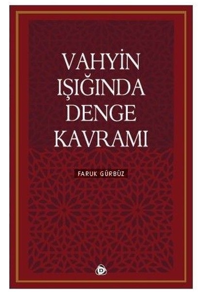 Vahyin Işığında Denge Kavramı