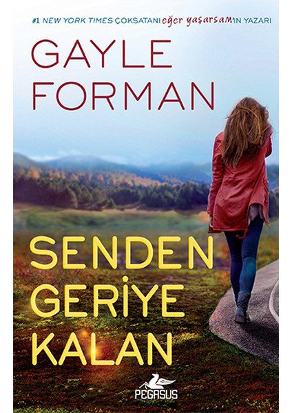 Senden Geriye Kalan