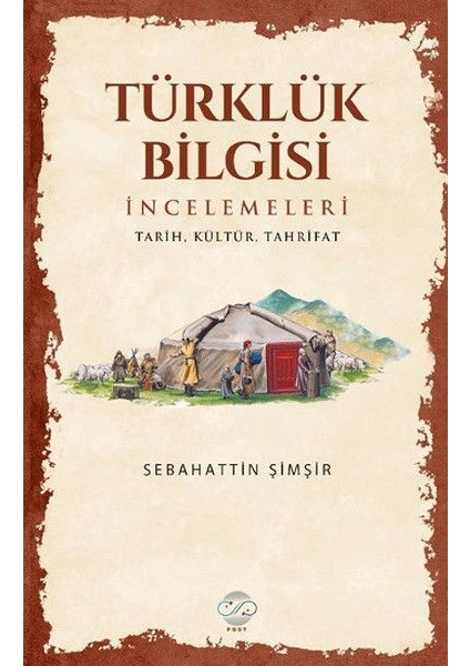 Türklük Bilgisi Incelemeleri