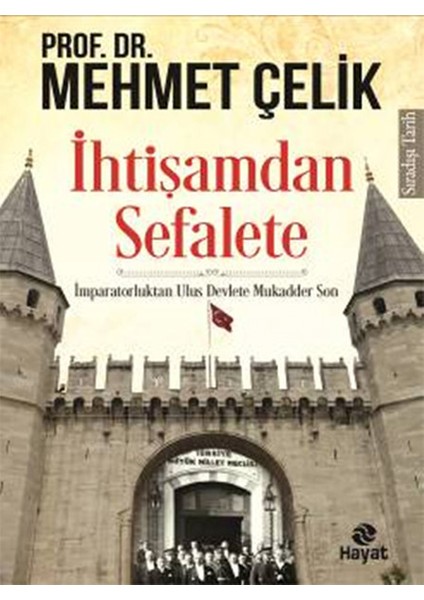 Ihtişamdan Sefalete