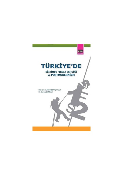 Türkiye'de Eğitimde Fırsat Eşitliği ve Postmodernizm
