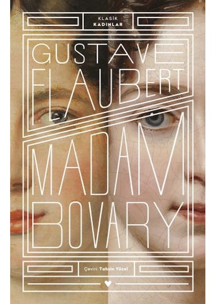 Madam Bovary - Klasik Kadınlar