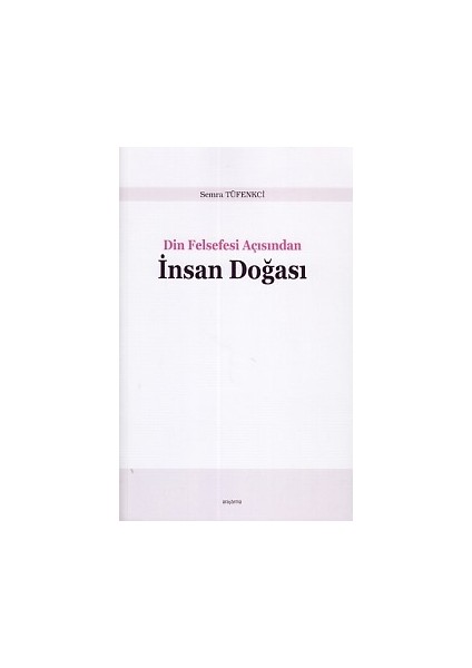 Din Felsefesi Açısından Insan Doğası