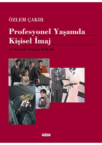 Profesyonel Yaşamda Kişisel Imaj ve Sosyal Yaşam Etiketi