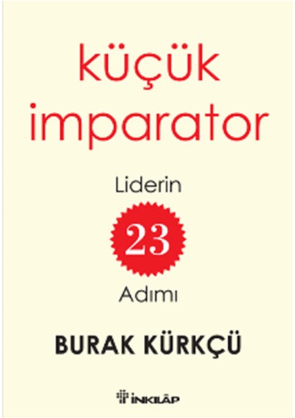 Küçük Imparator Liderin 23 Adımı