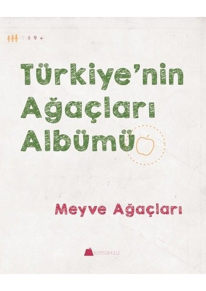 Meyve Ağaçları - Türkiye'nin Ağaçları Albümü