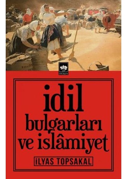 Idil Bulgarları ve Islamiyet