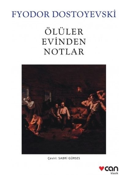 Ölüler Evinden Notlar (Beyaz Kapak)