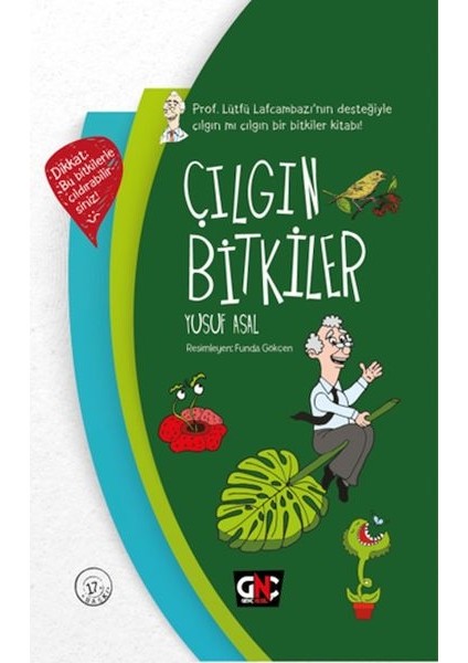 Çılgın Bitkiler (Ciltli)