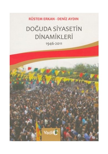 Doğuda Siyasetin Dinamikleri