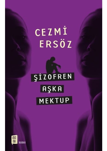 Şizofren Aşka Mektup