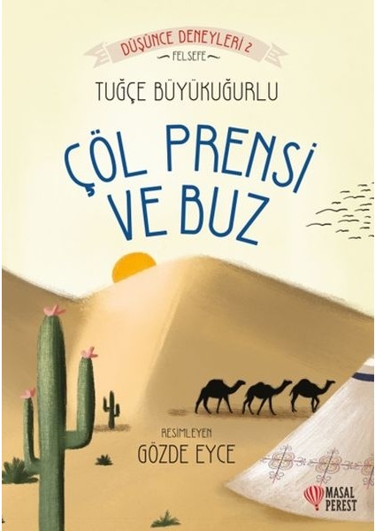 Çöl Prensi ve Buz