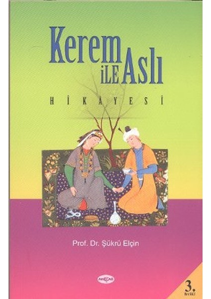 Kerem ile Aslı Hikayesi (Araştırma-Inceleme)