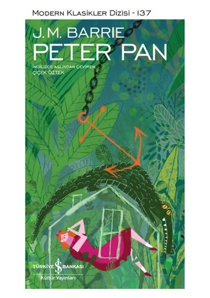Peter Pan - Modern Klasikler Dizisi (Ciltli)